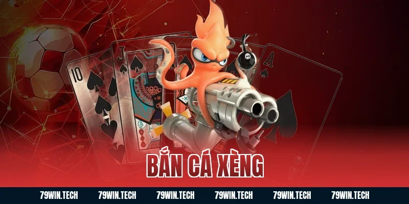 bắn cá xèng