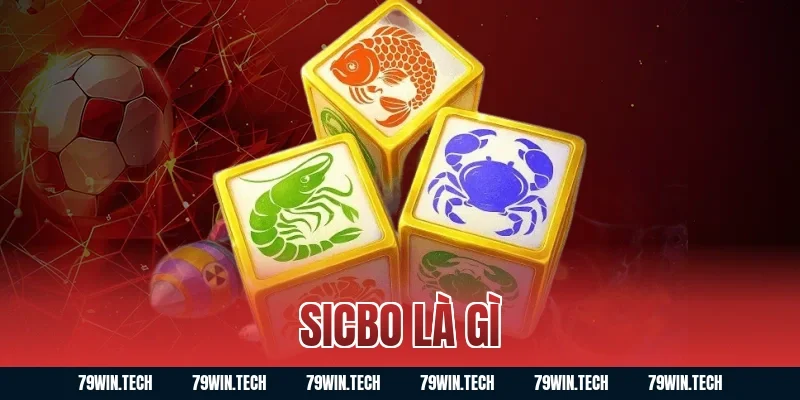 sicbo là gì